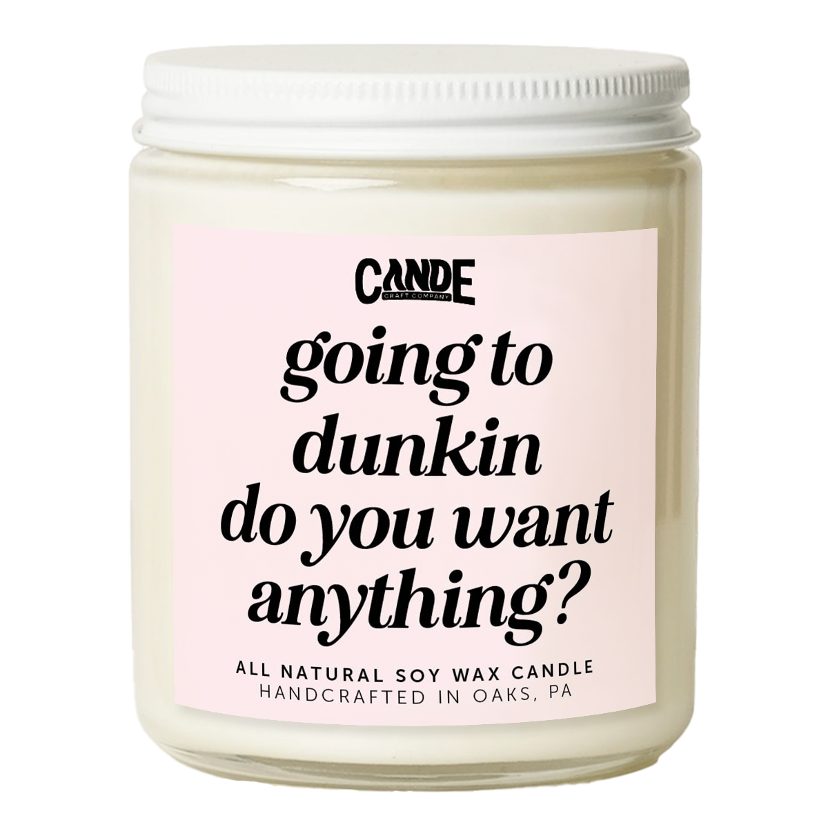 Going to Dunkin Do You Want Anything Candle
