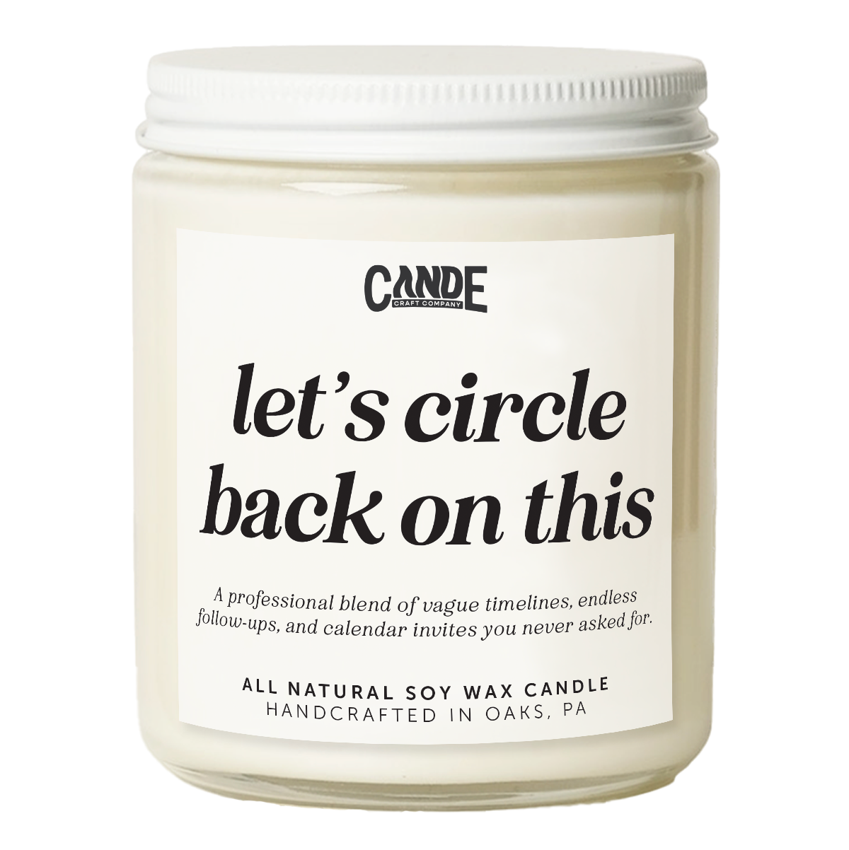 Let's Circle Back on This Candle