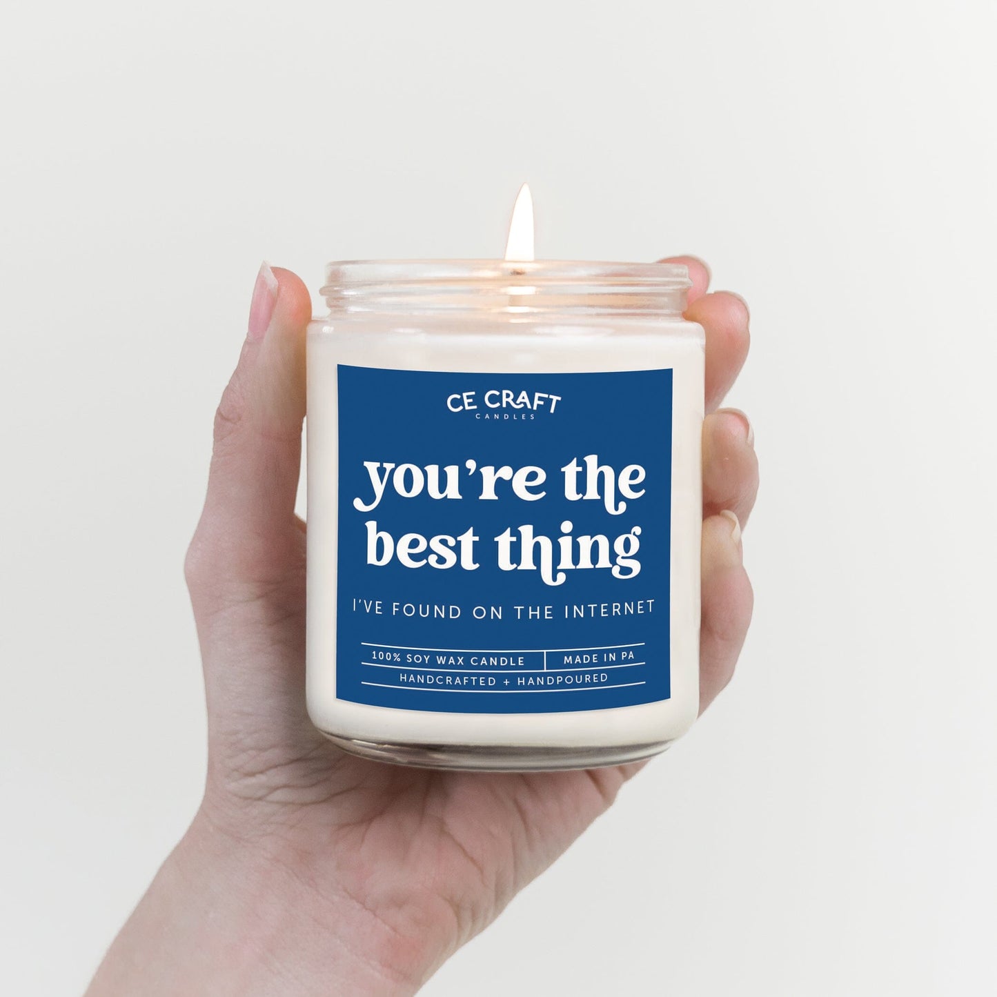 You're the Best Thing I Found on the Internet Candle Candles CE Craft 
